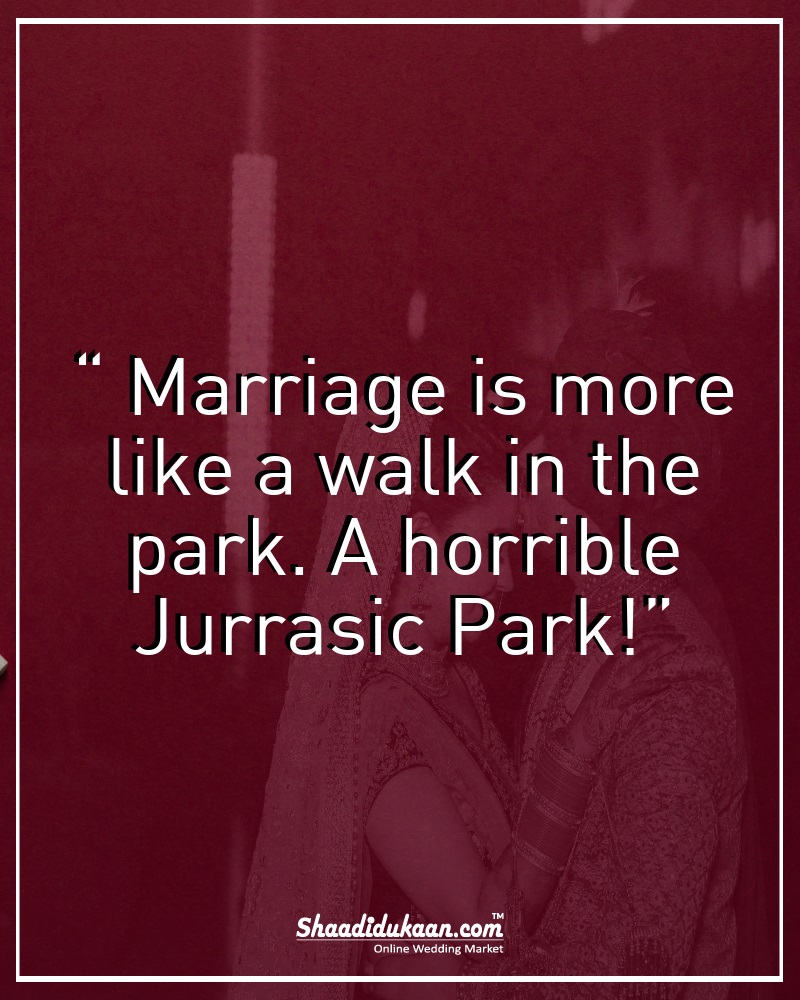 Funny Wedding  Pre Wedding Quotes  That are Full of Wit Sass