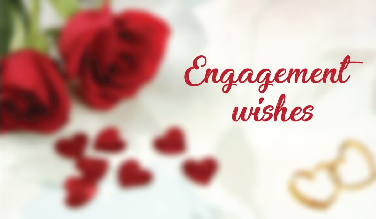 100 Best Engagement Wishes — What to Write in an Engagement Card